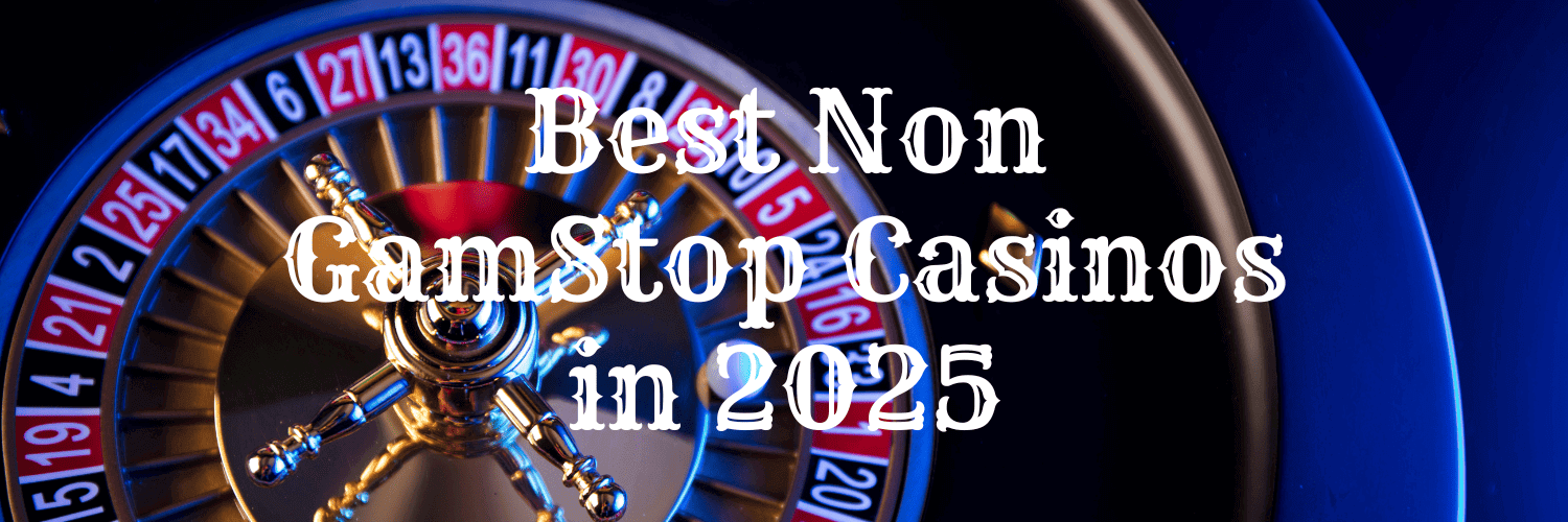 Everything You Need to Know About Non GamStop Casinos